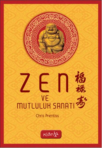 Zen ve Mutluluk Sanatı | Kitap Ambarı