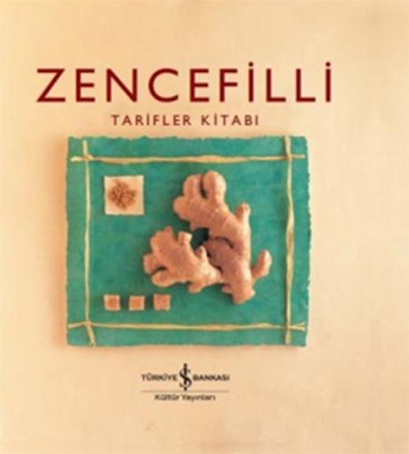 Zencefilli Tarifler Kitabı (Ciltli) | Kitap Ambarı