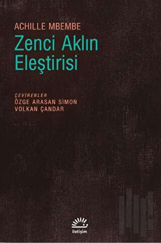 Zenci Aklın Eleştirisi | Kitap Ambarı