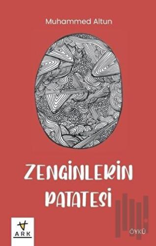 Zenginlerin Patatesi | Kitap Ambarı