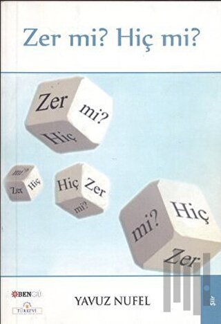 Zer mi? Hiç mi? | Kitap Ambarı