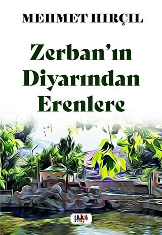 Zerban’ın Diyarından Erenlere | Kitap Ambarı