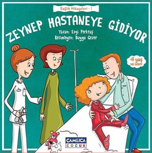 Zeynep Hastaneye Gidiyor | Kitap Ambarı