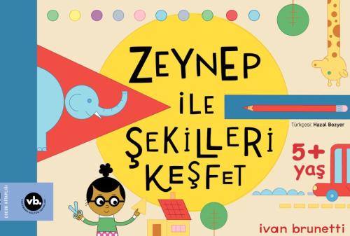 Zeynep ile Şekilleri Keşfet | Kitap Ambarı