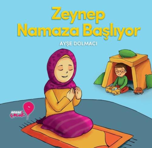 Zeynep Namaza Başlıyor | Kitap Ambarı