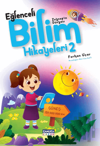 Zeynep'in Dünyası - Eğlenceli Bilim Hikayeleri 2 | Kitap Ambarı