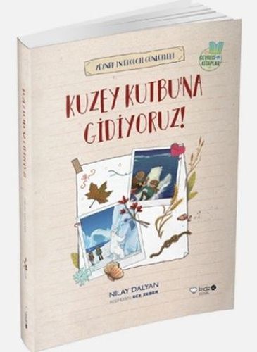 Kuzey Kutbuna Gidiyoruz! | Kitap Ambarı