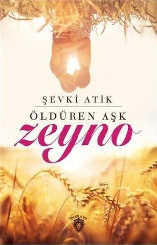 Öldüren Aşk Zeyno | Kitap Ambarı