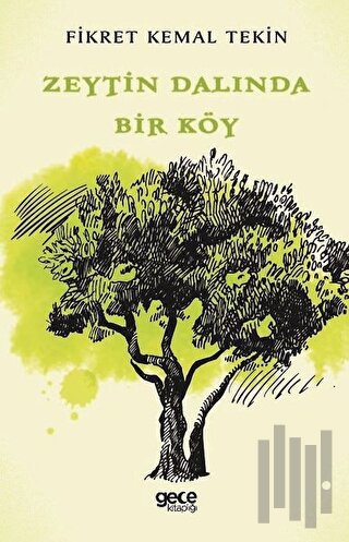 Zeytin Dalında Bir Köy | Kitap Ambarı