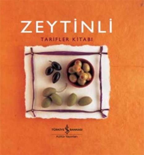 Zeytinli Tarifler Kitabı (Ciltli) | Kitap Ambarı