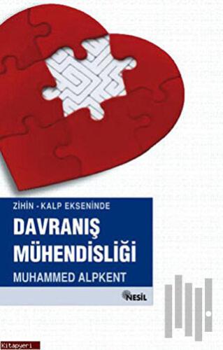 Zihin-Kalp Ekseninde Davranış Mühendisliği | Kitap Ambarı