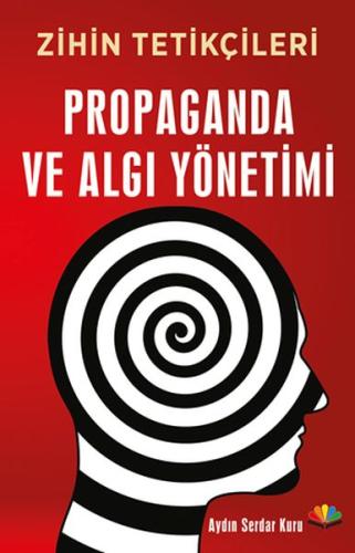 Propaganda ve Algı Yönetimi | Kitap Ambarı