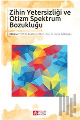 Zihin Yetersizliği ve Otizm Spektrum Bozukluğu | Kitap Ambarı