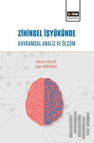 Zihinsel İşyükünde Kavramsal Analiz ve Ölçüm | Kitap Ambarı