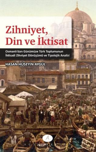 Zihniyet Din ve İktisat | Kitap Ambarı