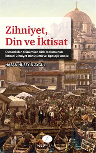 Zihniyet Din ve İktisat | Kitap Ambarı