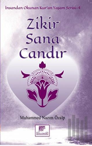 Zikir Sana Candır | Kitap Ambarı