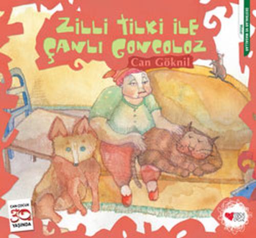 Zilli Tilki ile Çanlı Goncoloz | Kitap Ambarı