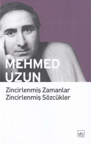 Zincirlenmiş Zamanlar Zincirlenmiş Sözcükler | Kitap Ambarı