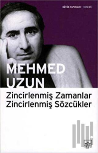 Zincirlenmiş Zamanlar - Zincirlenmiş Sözcükler | Kitap Ambarı