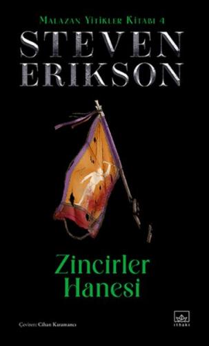 Zincirler Hanesi / Malazan Yitikler Kitabı 4 (Ciltli) | Kitap Ambarı