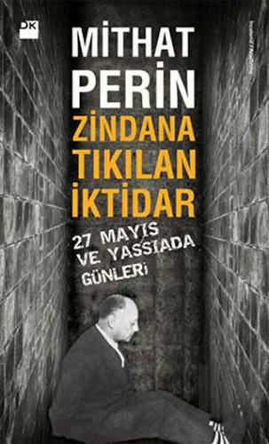 Zindana Tıkılan İktidar | Kitap Ambarı