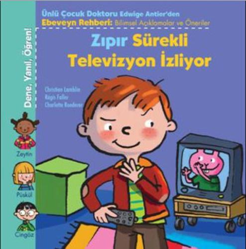 Zıpır Sürekli Televizyon İzliyor | Kitap Ambarı