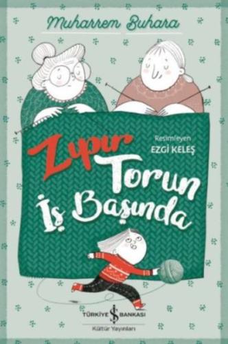 Zıpır Torun İş Başında | Kitap Ambarı