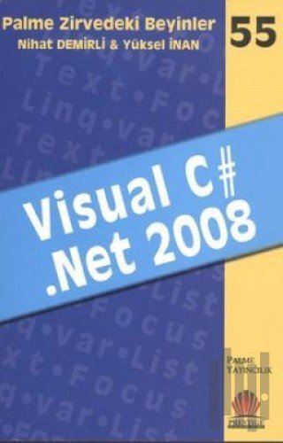 Zirvedeki Beyinler 55 / Visual C#.Net 2008 | Kitap Ambarı