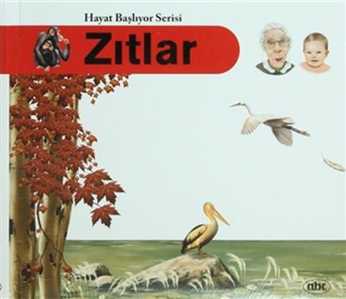 Zıtlar - Hayat Başlıyor Serisi 5 | Kitap Ambarı