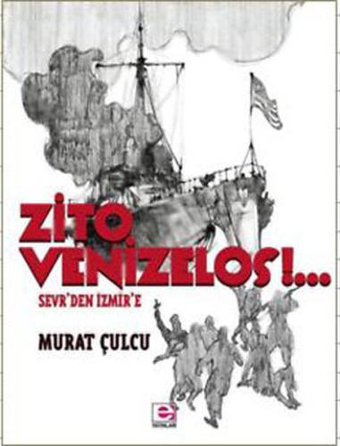 Zito Venizelos!.. | Kitap Ambarı