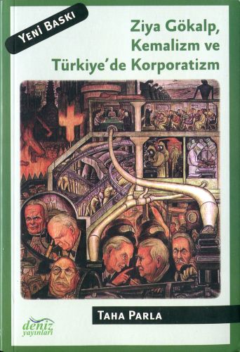 Ziya Gökalp Kemalizm ve Türkiye'de Korporatizm | Kitap Ambarı