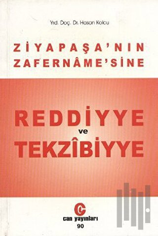 Ziya Paşa’nın Zafername’sine Reddiyye ve Tekzibiyye | Kitap Ambarı