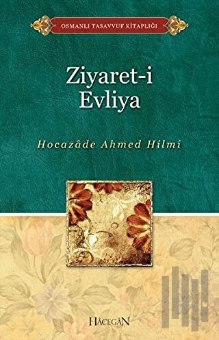 Ziyaret-i Evliya | Kitap Ambarı