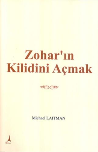 Zohar’ın Kilidini Açmak | Kitap Ambarı