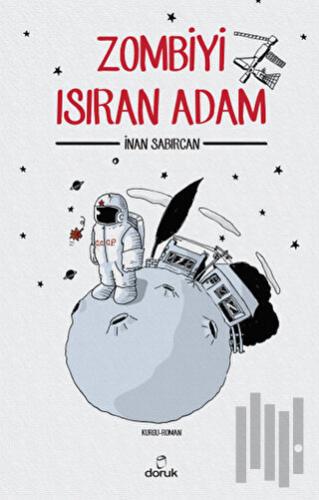 Zombiyi Isıran Adam | Kitap Ambarı