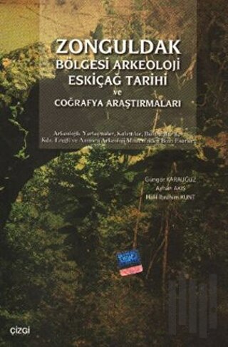 Zonguldak Bölgesi Arkeoloji Eskiçağ Tarihi ve Coğrafya Araştırmaları |