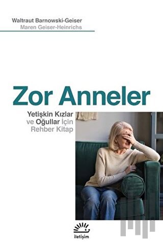 Zor Anneler | Kitap Ambarı