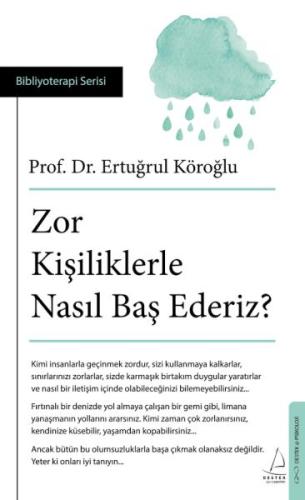 Zor Kişiliklerle Nasıl Baş Ederiz? | Kitap Ambarı