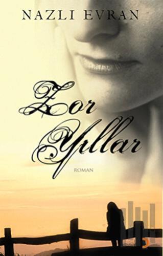 Zor Yıllar | Kitap Ambarı