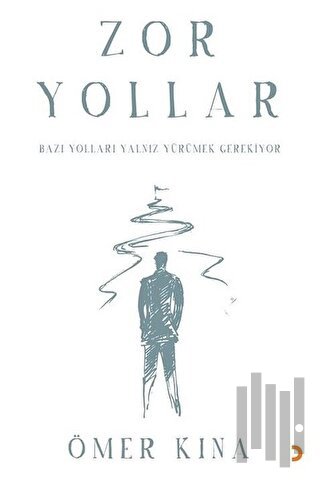 Zor Yollar | Kitap Ambarı