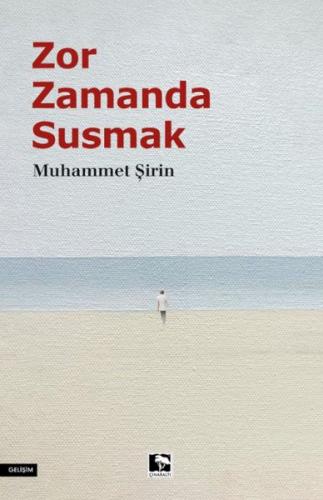 Zor Zamanda Susmak | Kitap Ambarı