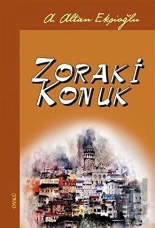 Zoraki Konuk | Kitap Ambarı