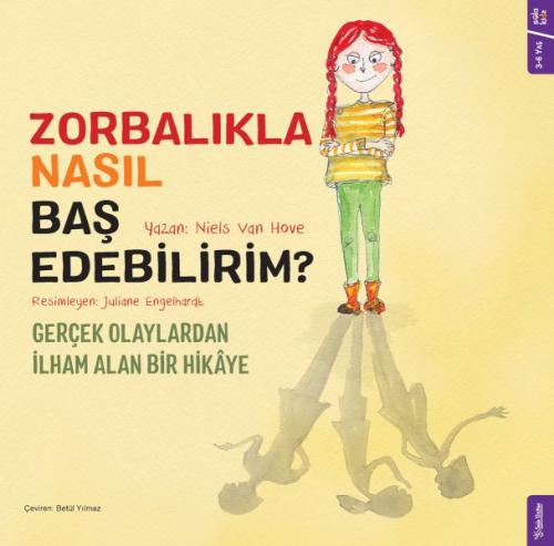 Zorbalıkla Nasıl Baş Edebilirim? | Kitap Ambarı