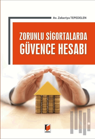 Zorunlu Sigortalarda Güvence Hesabı | Kitap Ambarı