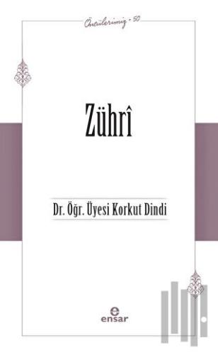 Zühri (Öncülerimiz-50) | Kitap Ambarı